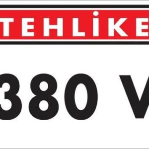 380 V Tehlike Uyarı Levhası 25X35 Kod:1115
