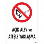 Açık Alev Ve Ateşle Yaklaşma Uyarı Levhası 25X35 Kod:863
