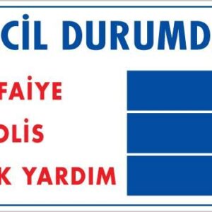 Acil Durum Uyarı Levhası 25X35 Kod:425