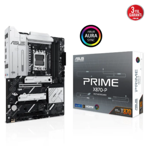 ASUS PRIME X870-P, 4xDDR5, 4xM.2, HDMI, DP, Type-C, AM5 Soket GAMING Anakart