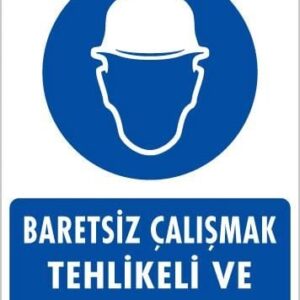Baret Giy Uyarı Levhası 25X35 Kod:24