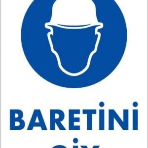 Baret Giy Uyarı Levhası 25X35 Kod:23