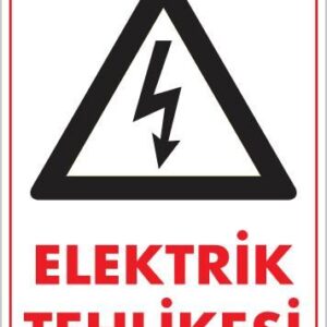 Elektrik Tehlikesi Uyarı Levhası 25X35 Kod:1112