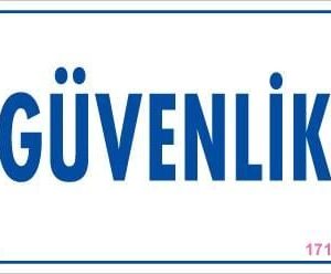 Güvenlik Uyarı Levhası 17,5X25 Kod:1717