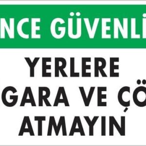 Sigara Ve Çöp Atmayın Uyarı Levhası 25X35 Kod:1205