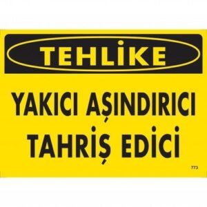 Tehlike Yakıcı Aşındırıcı Tahriş Edici Uyarı Levhası 25X35 Kod:773