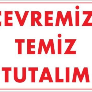Temizlik Düzen Uyarı Levhası 25X35 Kod:1204