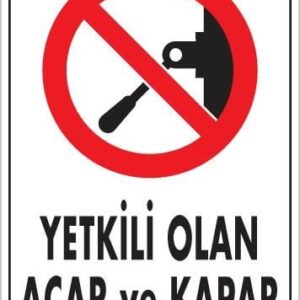 Yetkili Elektrik Uyarı Levhası 25X35 Kod:1103